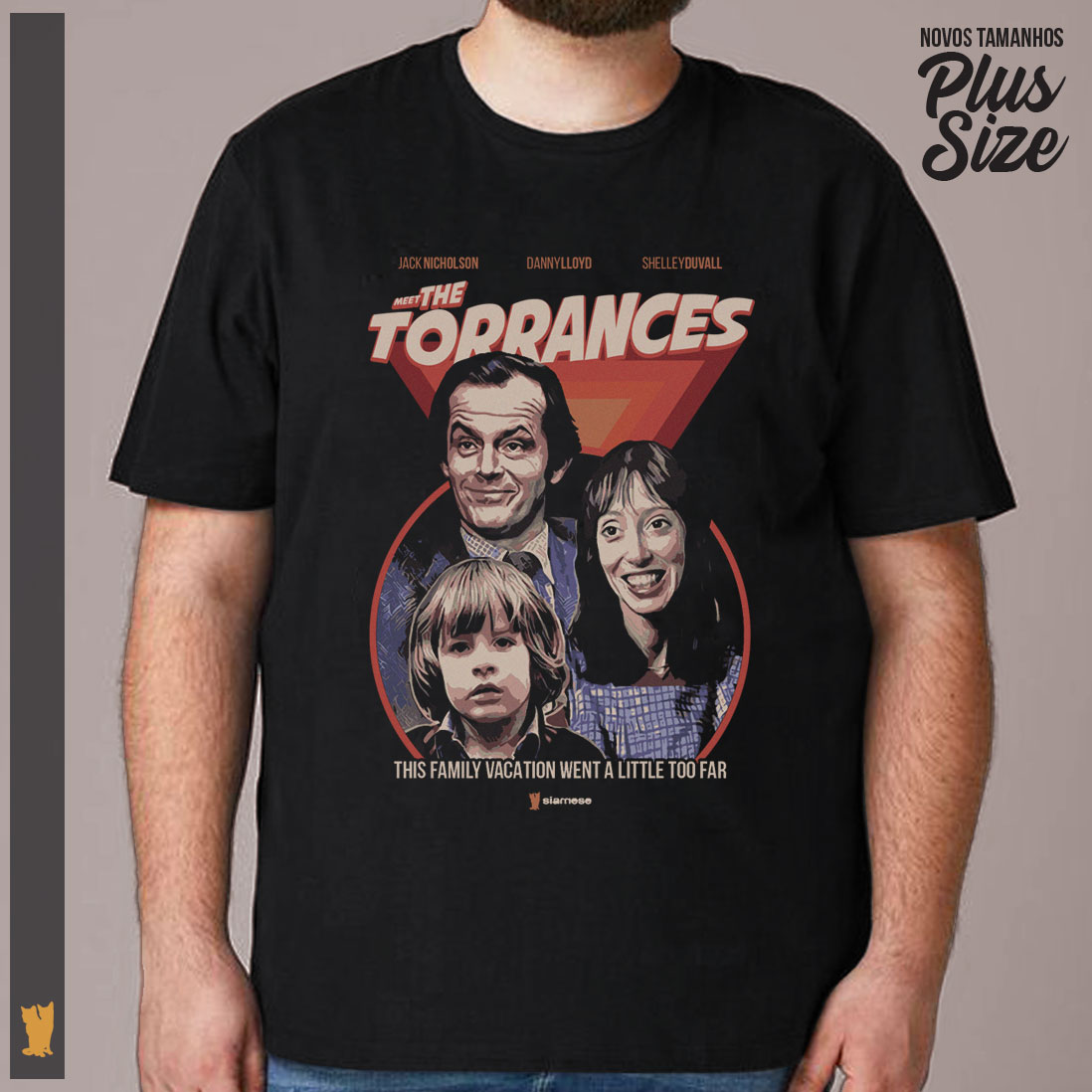 SIAMESE PLUS SIZE O ILUMINADO MEET THE TORRANCES