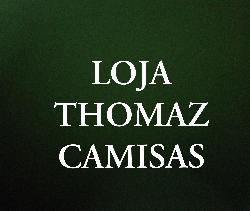 Loja Thomaz camisas - Camisetas e produtos personalizados