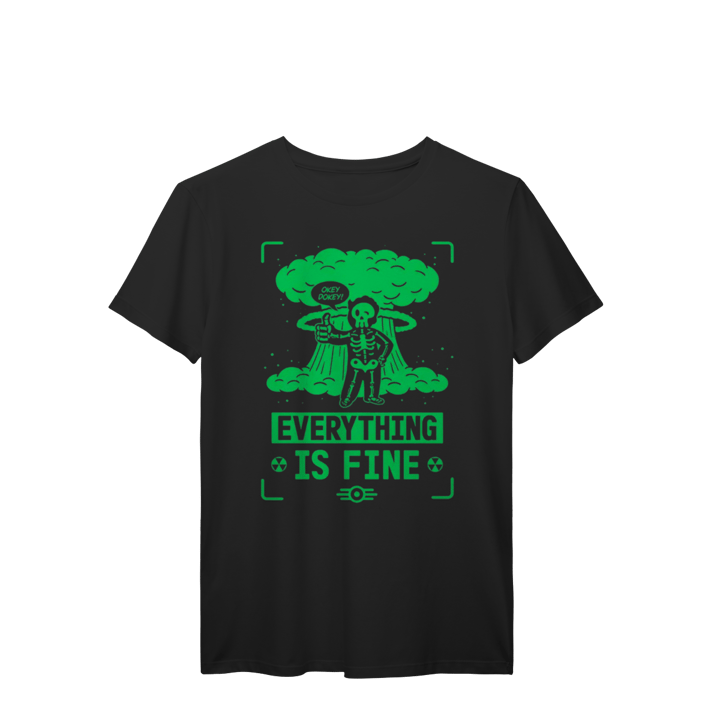 CAMISETA EVERYTHING IS FINE