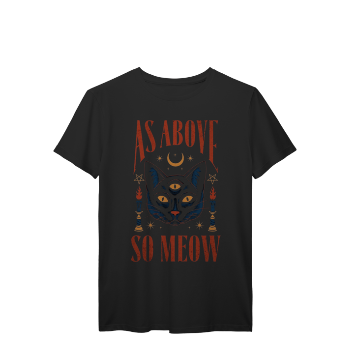 CAMISETA AS ABOVE SO MEOW