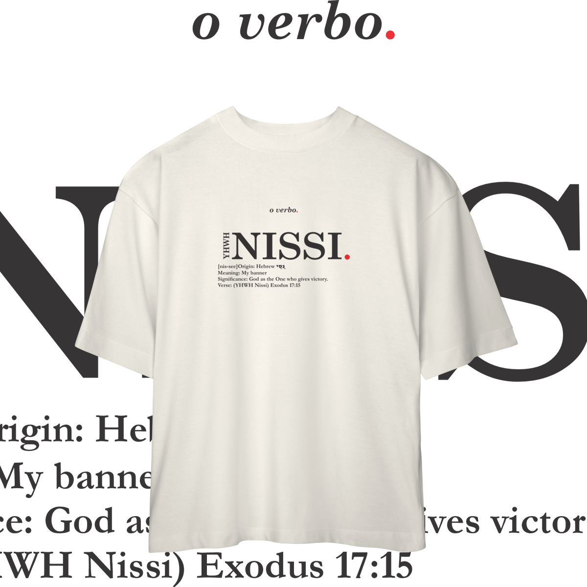 Oversized Tee YHWH NISSI. – The Lord Is My Banner
