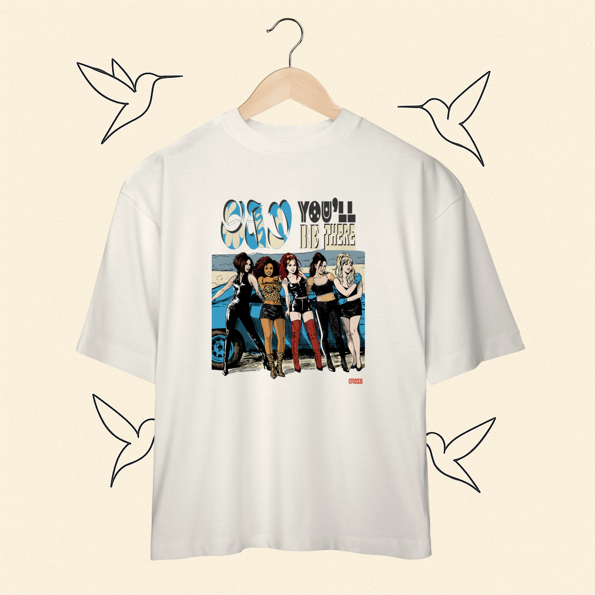 Oversized Spice Girls Say You'll Be There