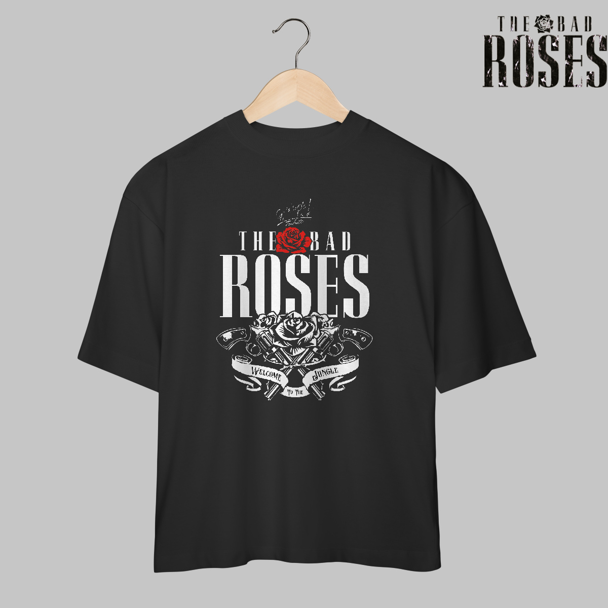 The Bad Roses |  Oversized