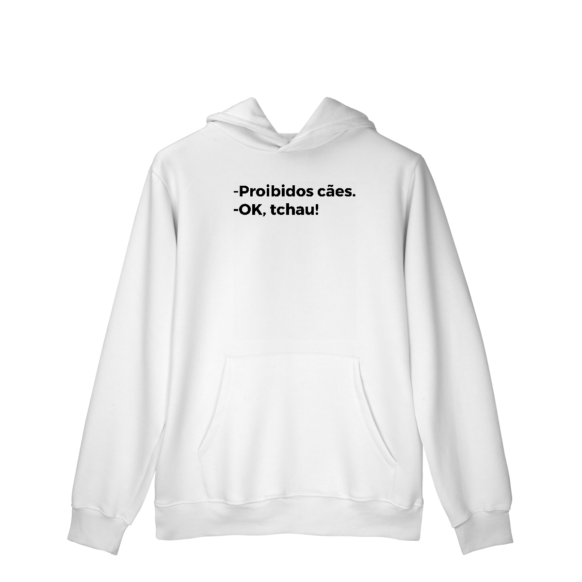 Proibido Cães [Moletom Prime Canguru]