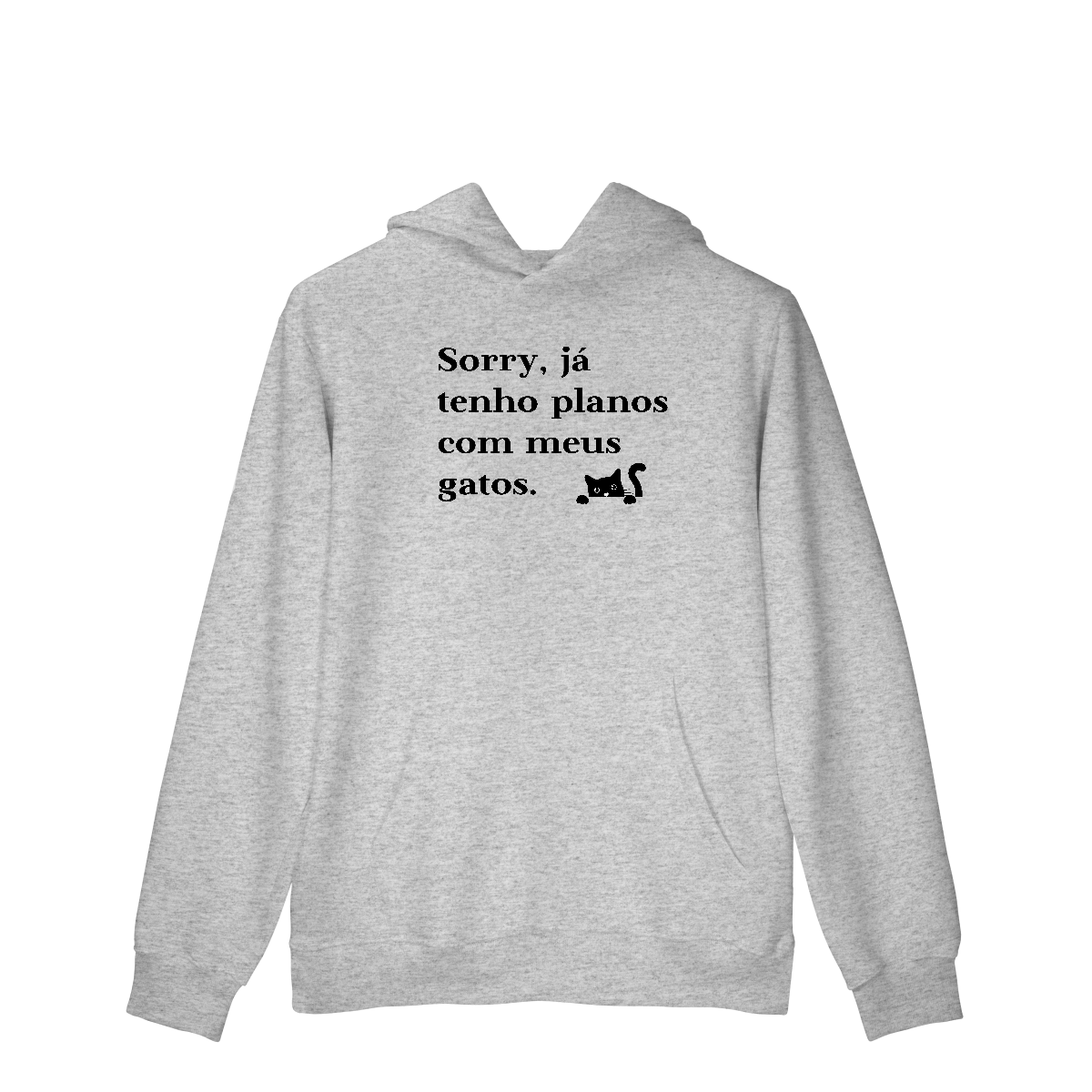 Já tenho Planos com meus Gatos [Moletom Prime Canguru]