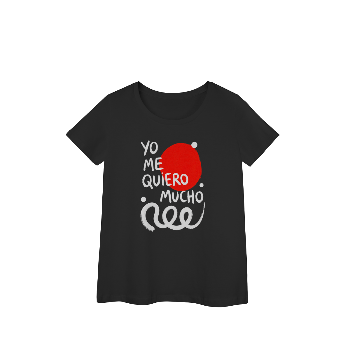 Camiseta Feminina Gola U - Série Yo Me Quiero Mucho: 06 - 100% Algodão