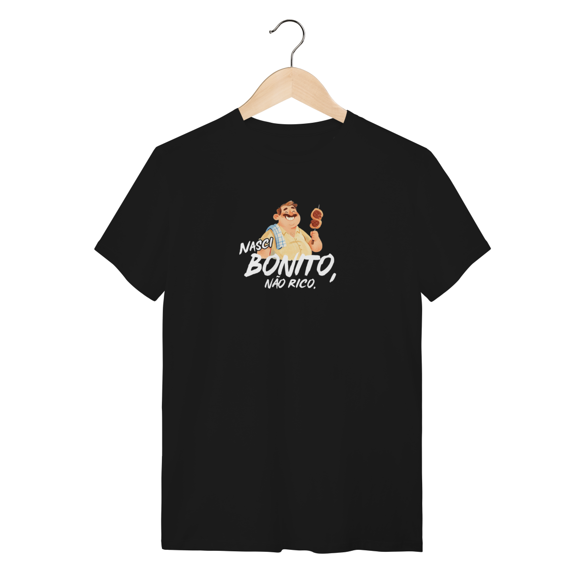 Camiseta Frases Paizão - Nasci bonito, não rico
