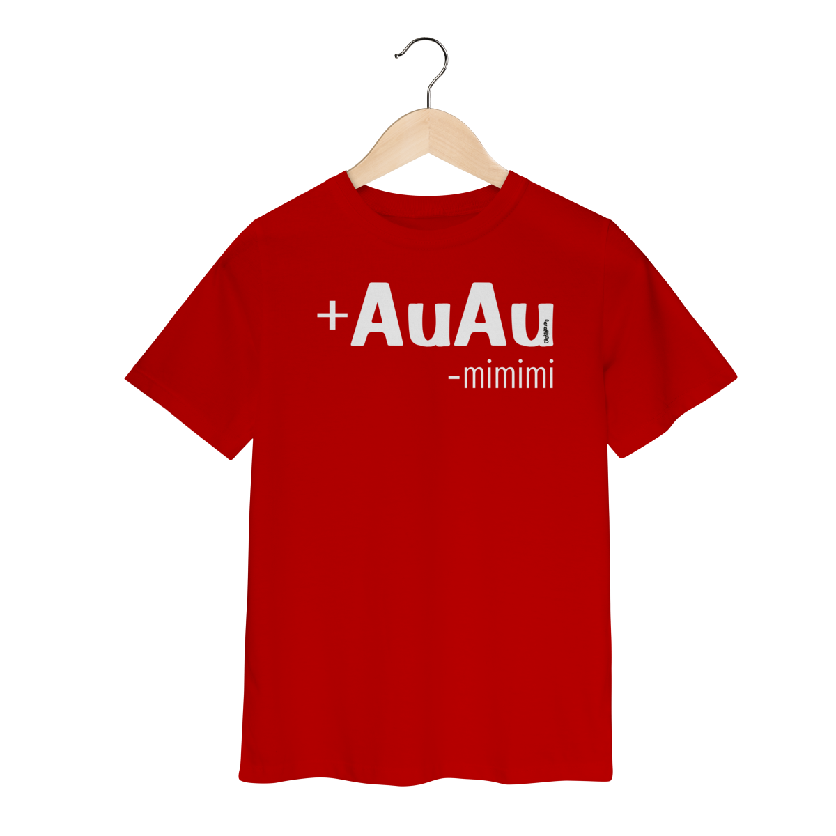Camiseta Infantil Mais AuAu e Menos Mimimi