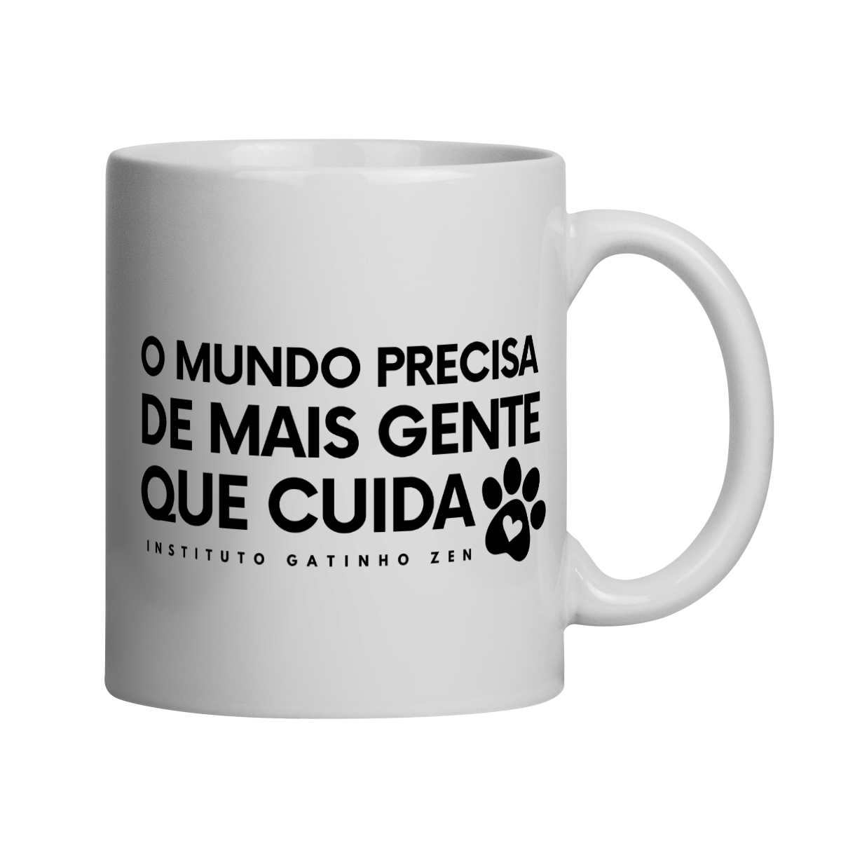 Caneca O mundo precisa de mais gente que cuida