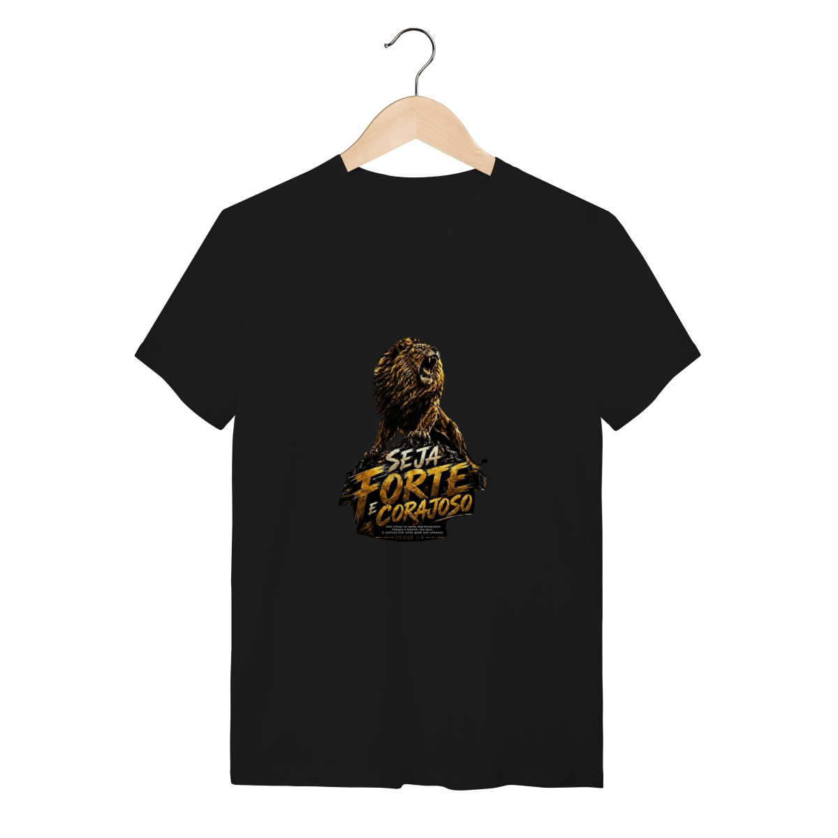 Camiseta Seja Forte e Corajoso – Josué 1:9