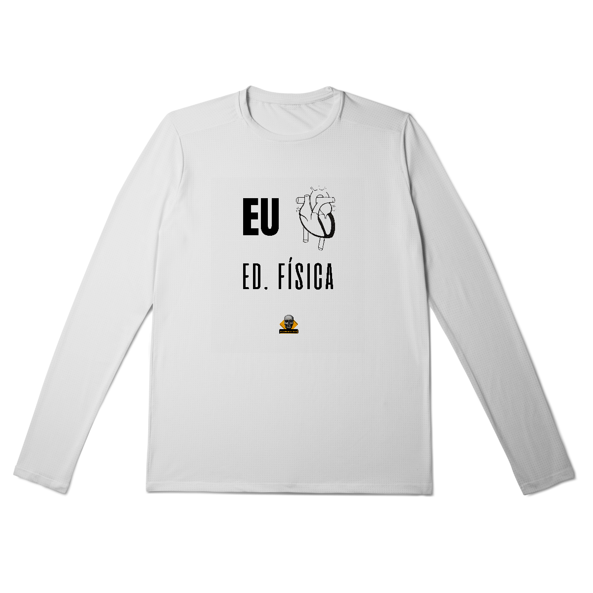 Camisa Manga Longa Sport Eu <3 Ed. Física