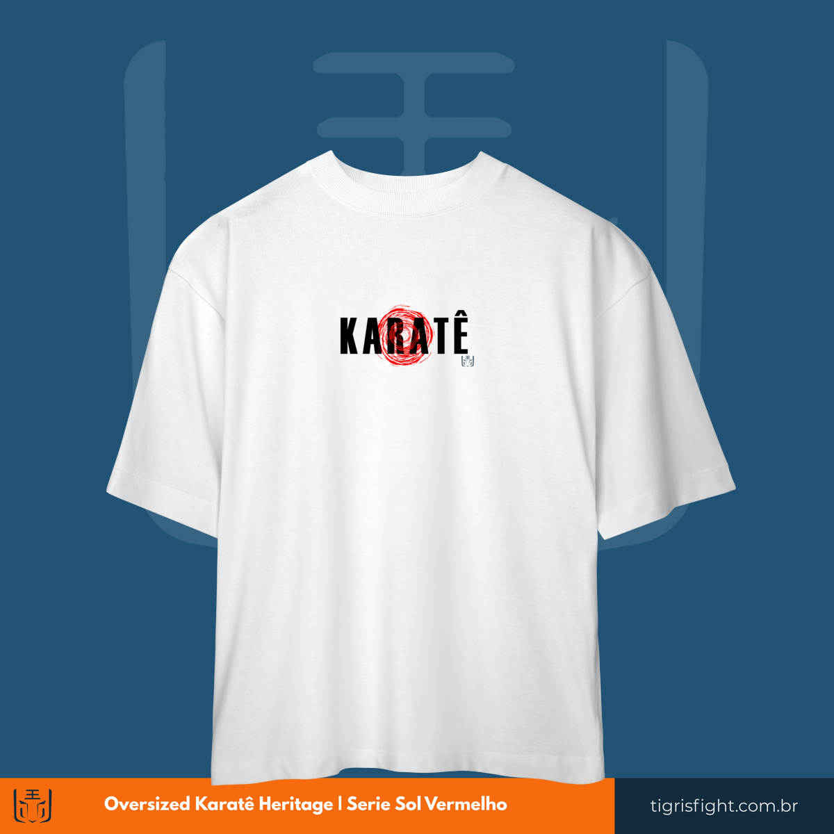 Oversized Karatê Heritage