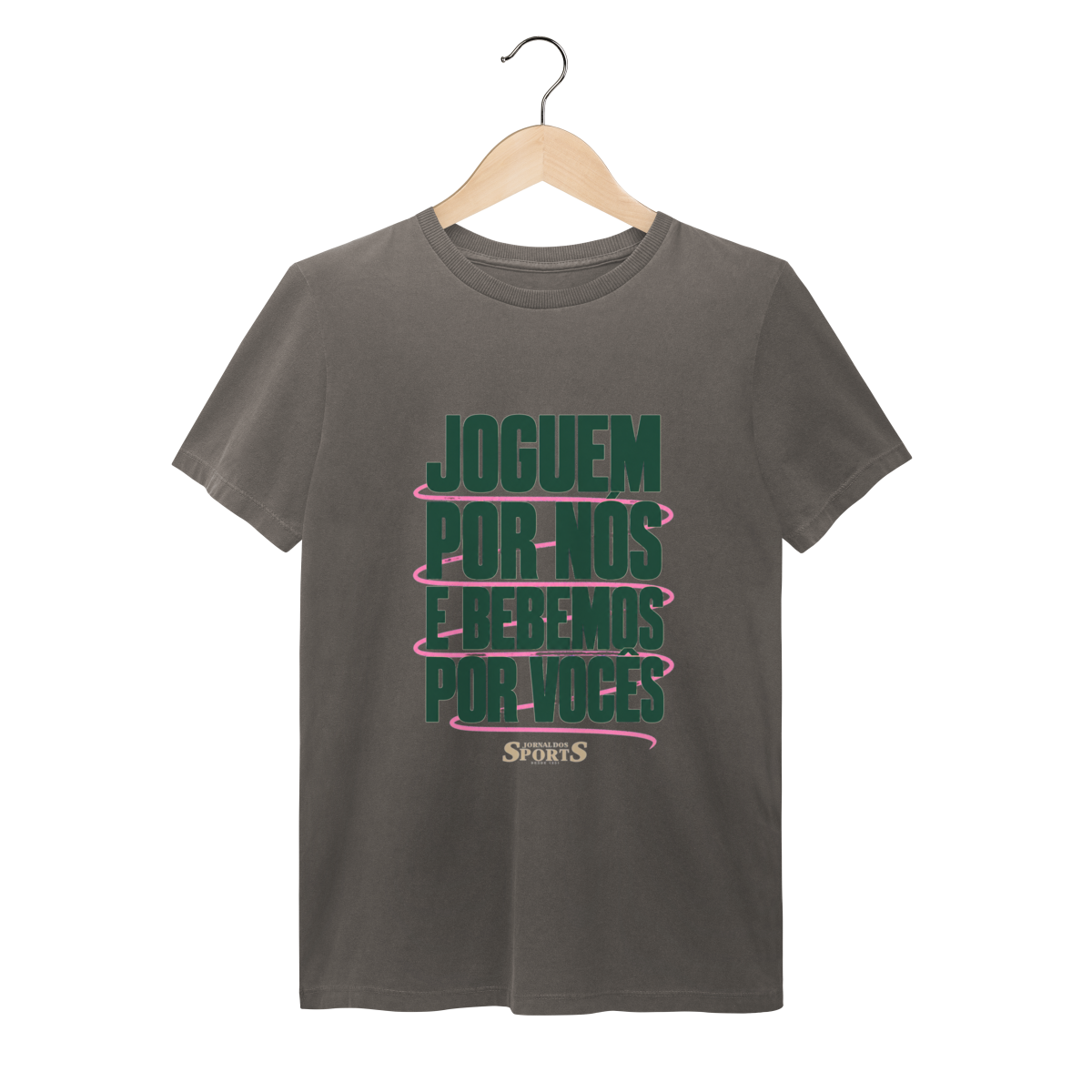 JOGUEM POR NÓS. BEBEMOS POR VOCÊS