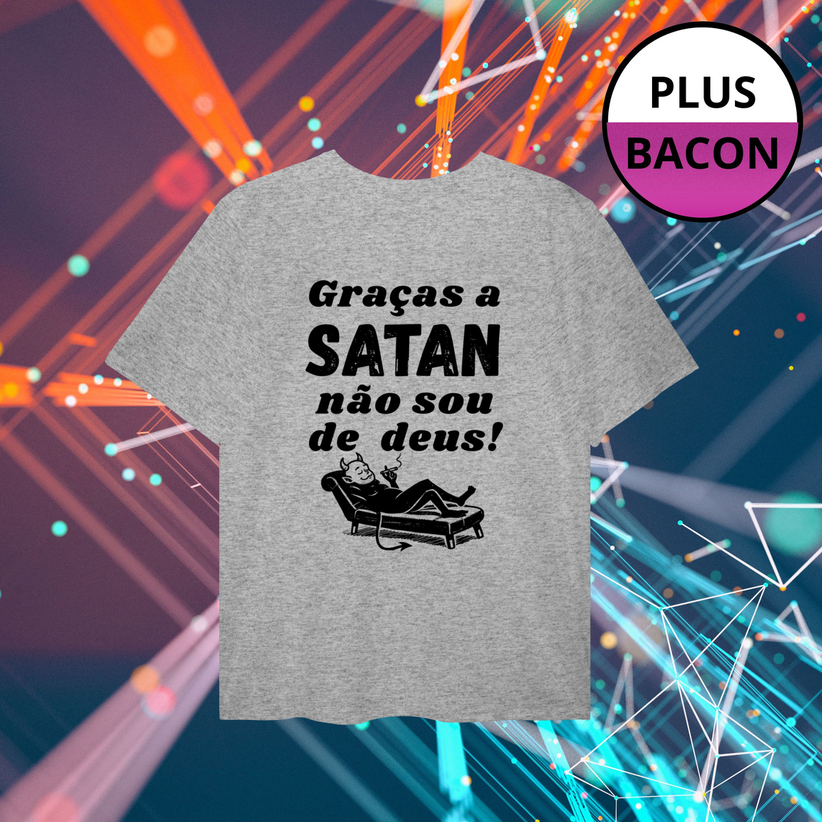 Graças a Satan!