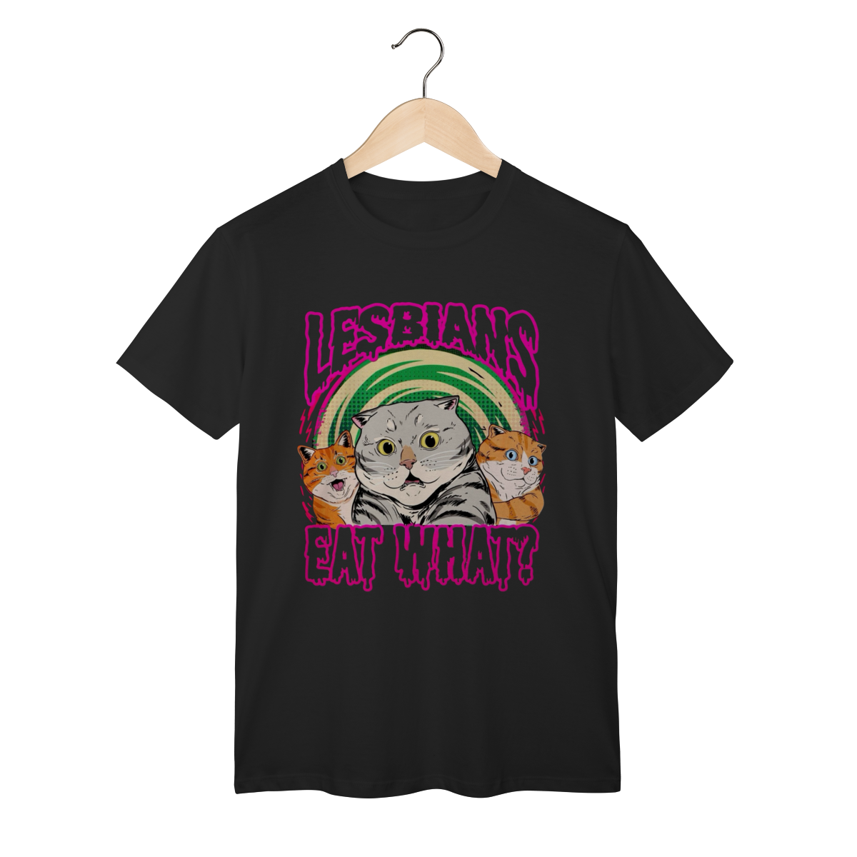Camiseta - Lesbians eat what?