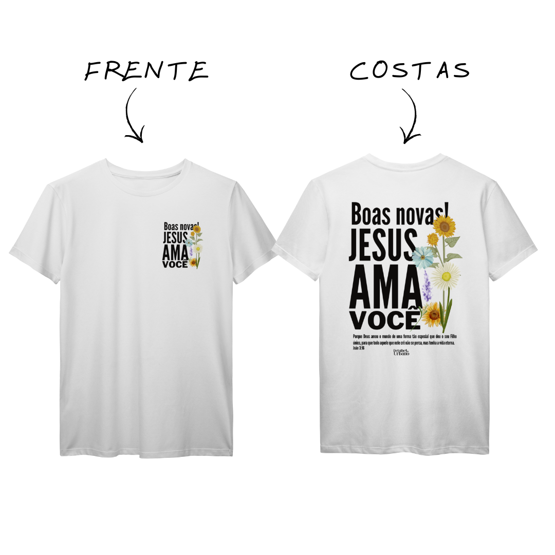 Camiseta Jesus Ama Você