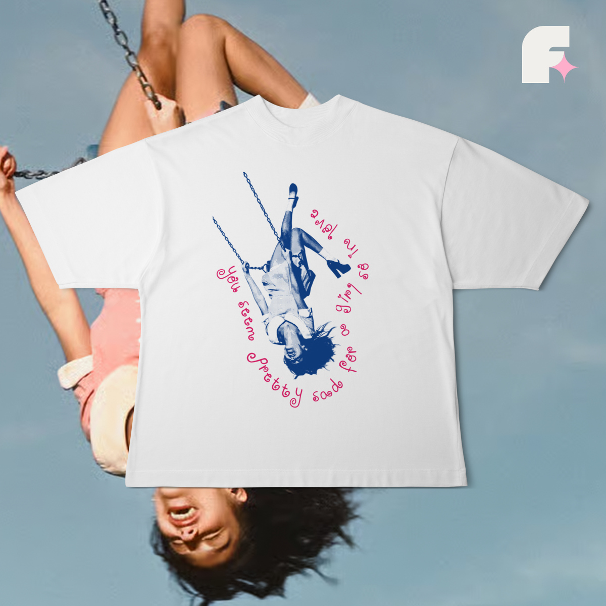 Camiseta Oversized You Seem Pretty Sad