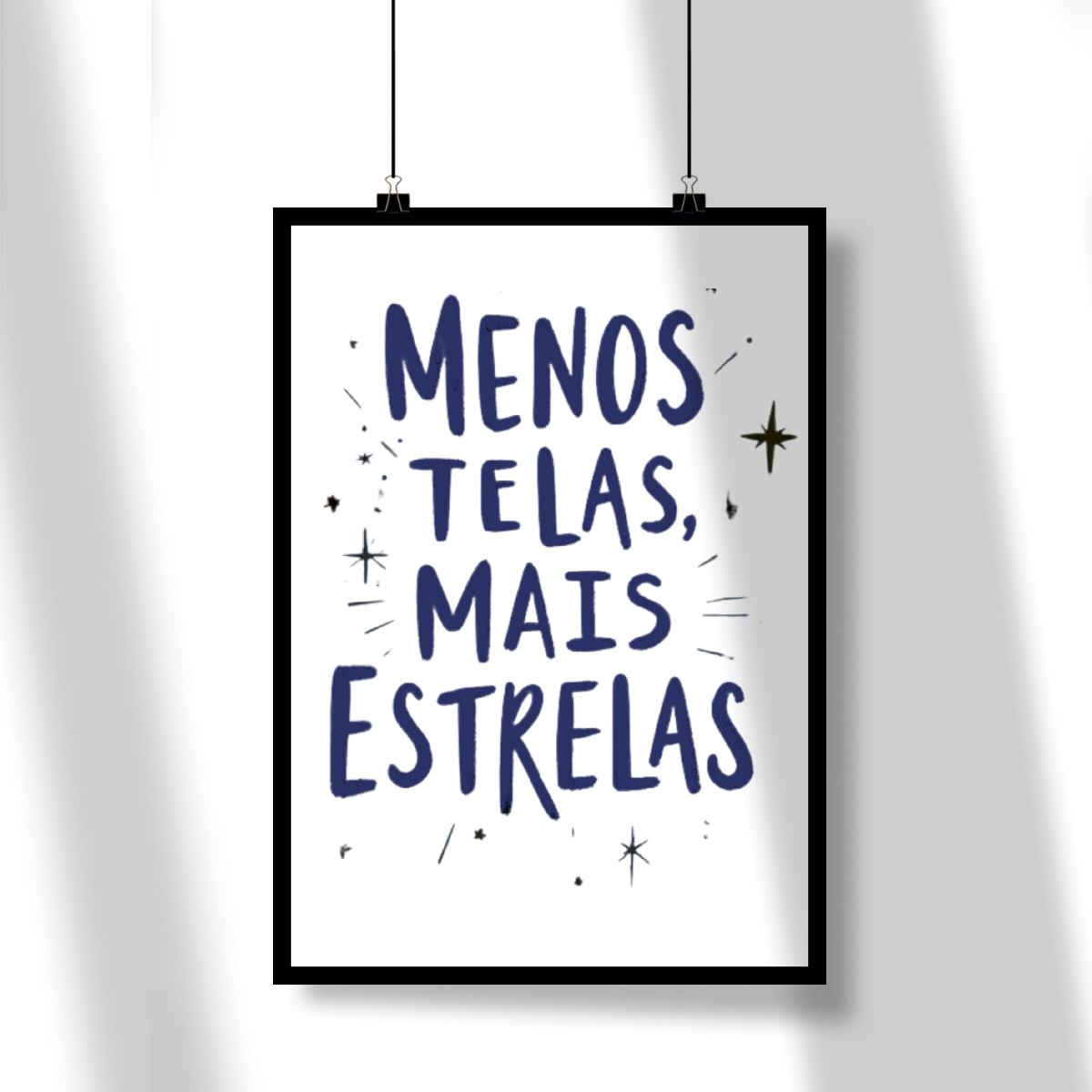 Poster | Menos Telas, Mais Estrelas