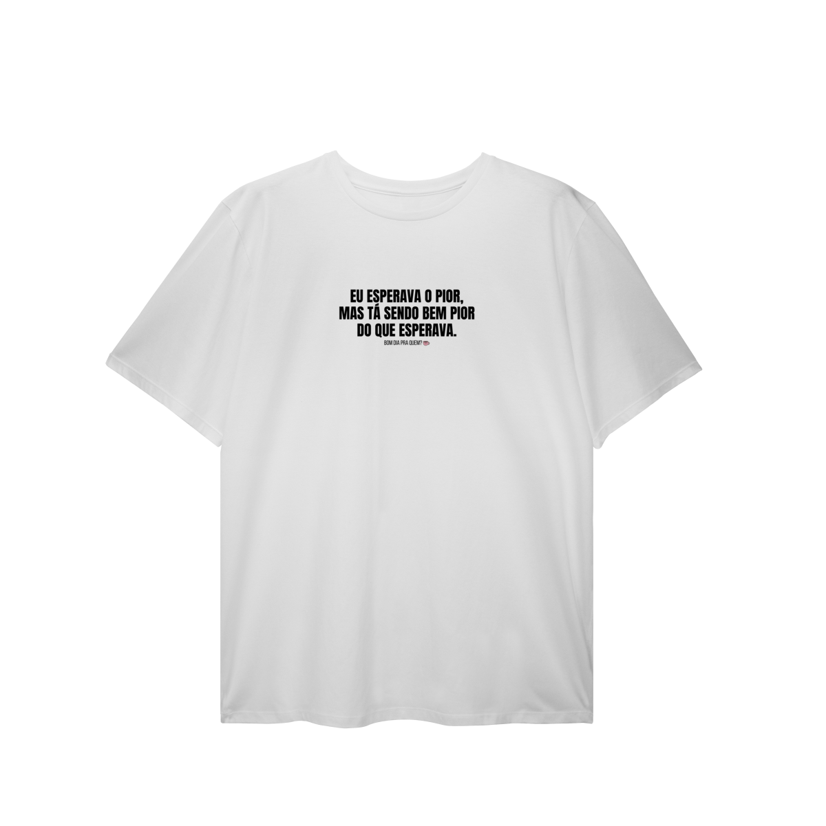 t-shirt plus size || eu esperava o pior