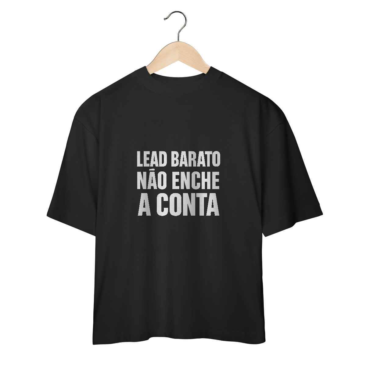 Camiseta Oversized – Lead Barato Não Enche a Conta (Marketing Digital)