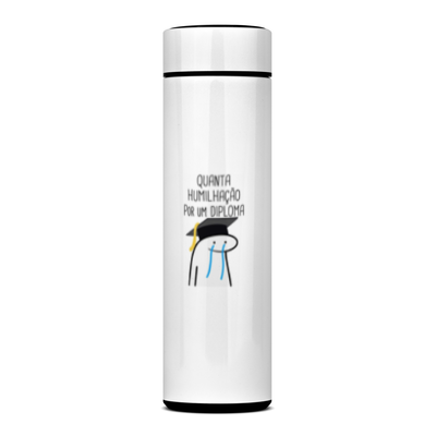 Nome do produto: GARRAFA QUANTA HUMILHAÇÃO