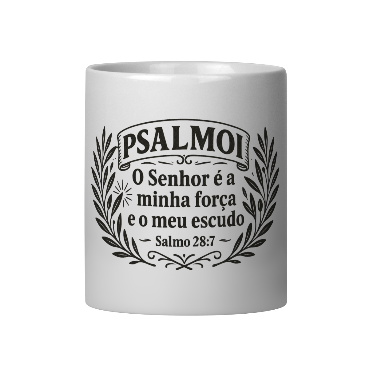 Caneca - SALMO 28:7