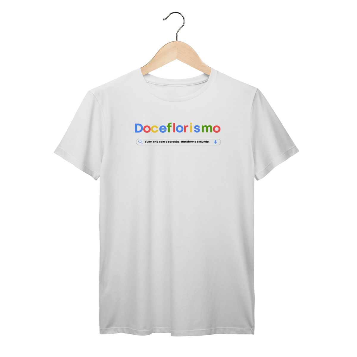 Camisa Branca - Linha Premium - Doceflorismo/Google