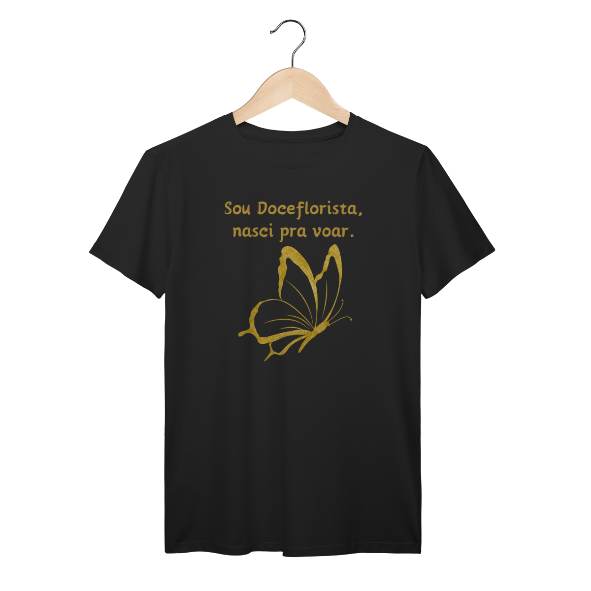 Camisa Preta - Linha Premium -  Sou Doceflorista, nasci para voar 6