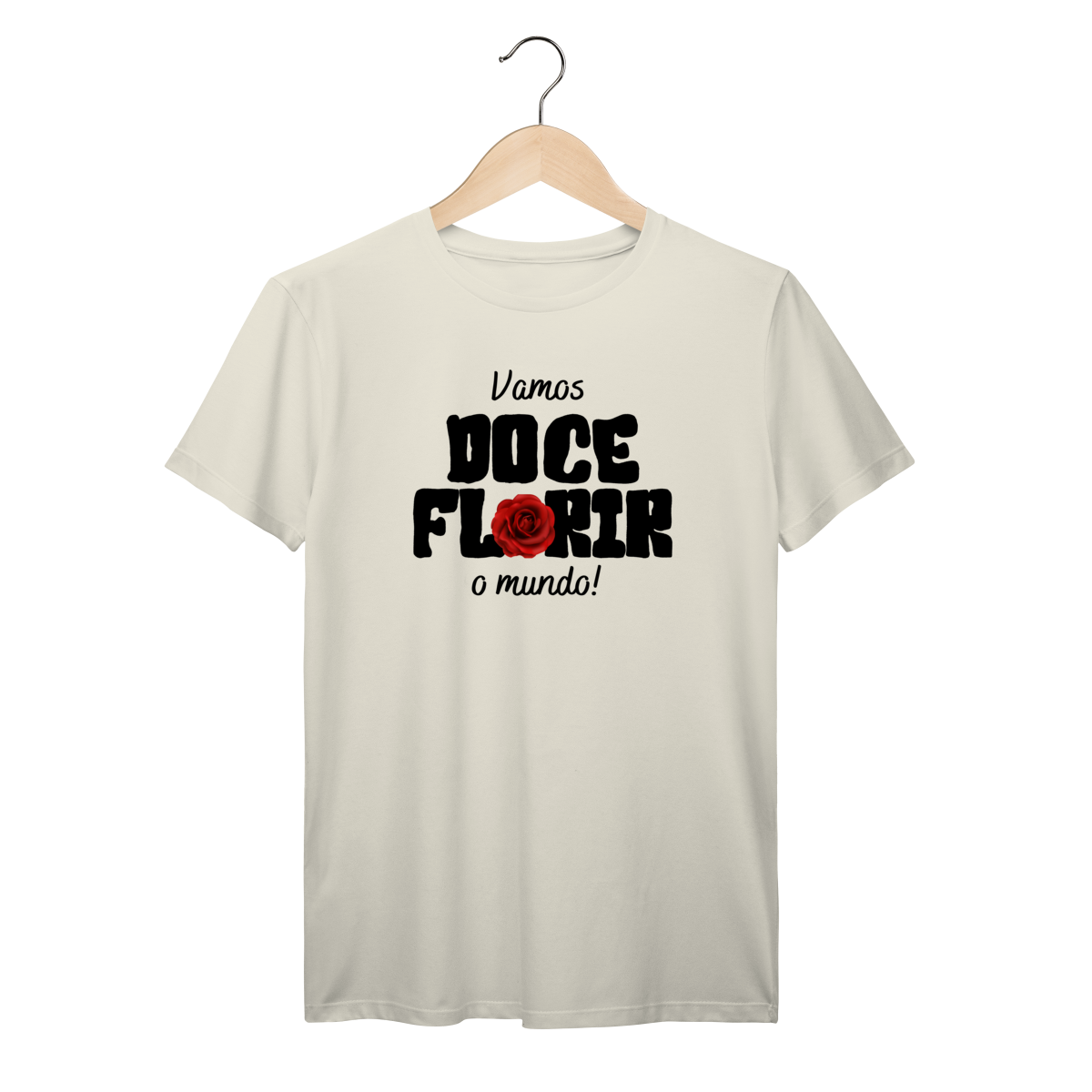 Camisa Marfim - Linha Premium - Vamos Doceflorir o mundo - Rosa