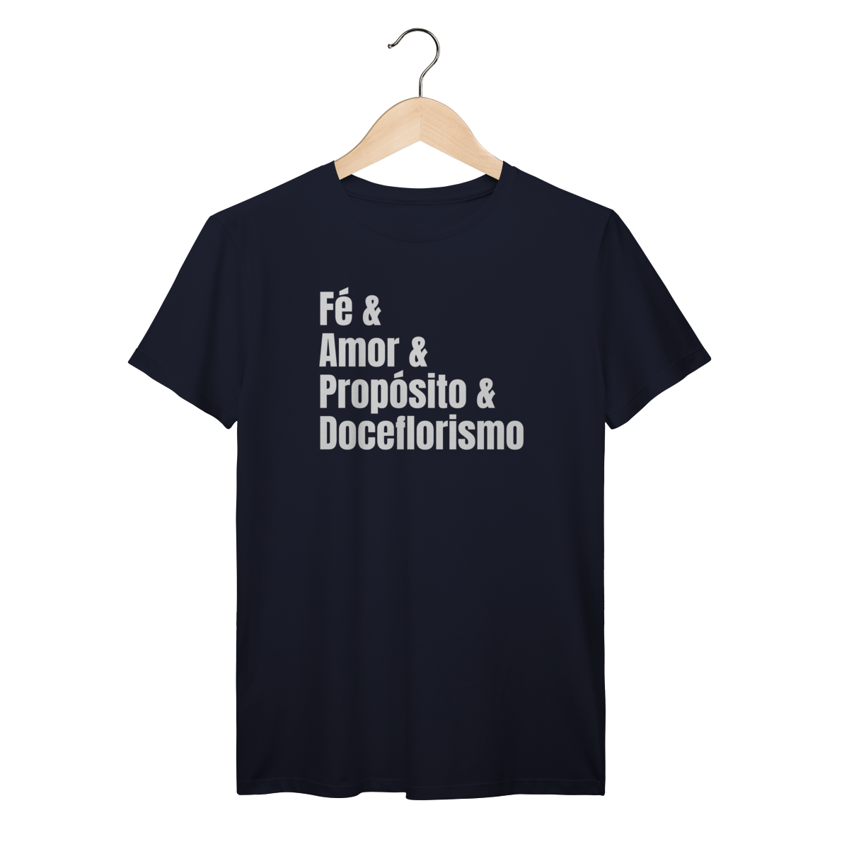Camisa Azul Marinho - Linha Premium - Fé e Amor e Propósito e Doceflorismo