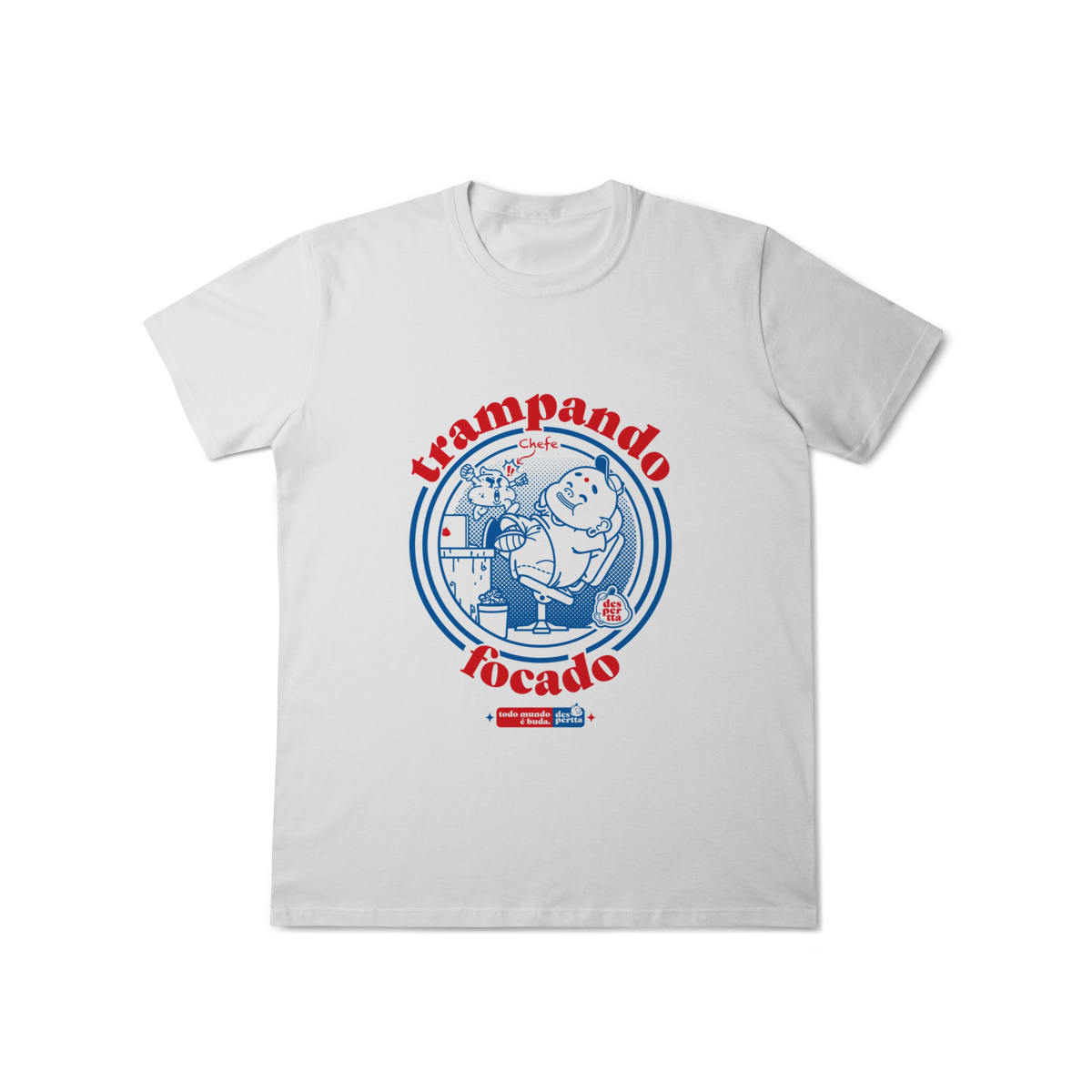 T-Shirt Classic Trampando Focado (Desperta®)