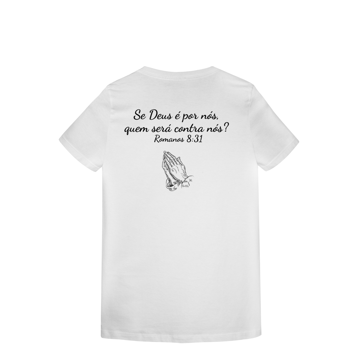 Camisa branca lisa com frase bíblica