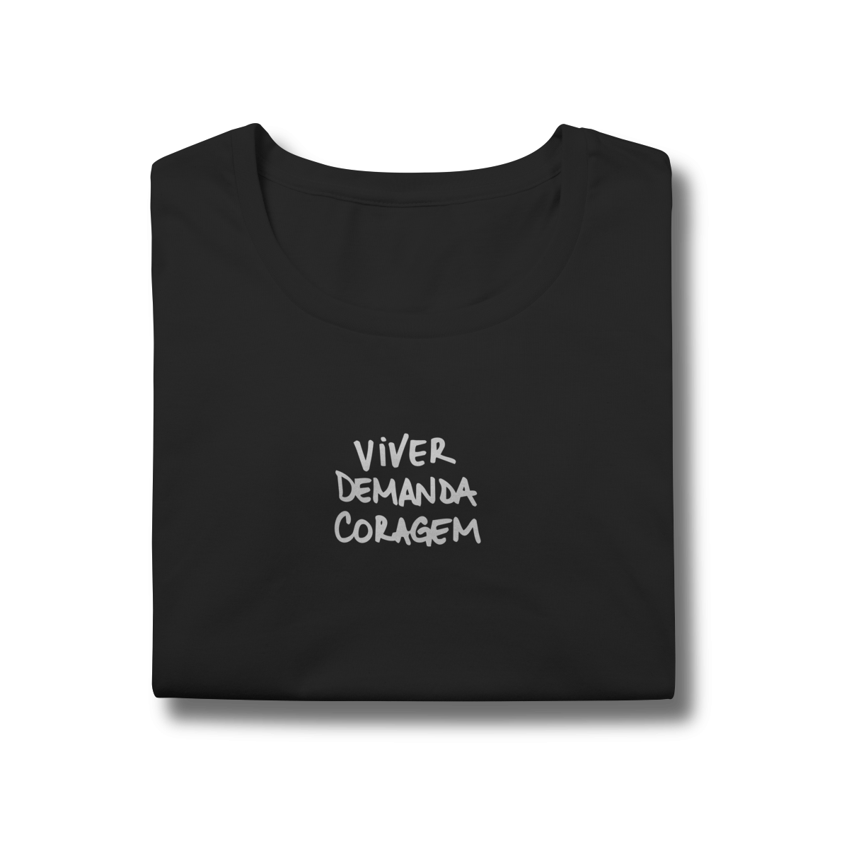 Viver demanda coragem • tshirt