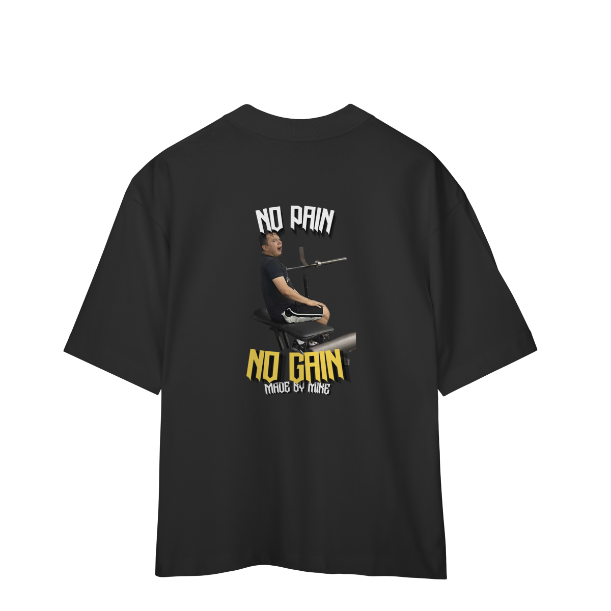 Oversized By Mike - No Pain, No Gain