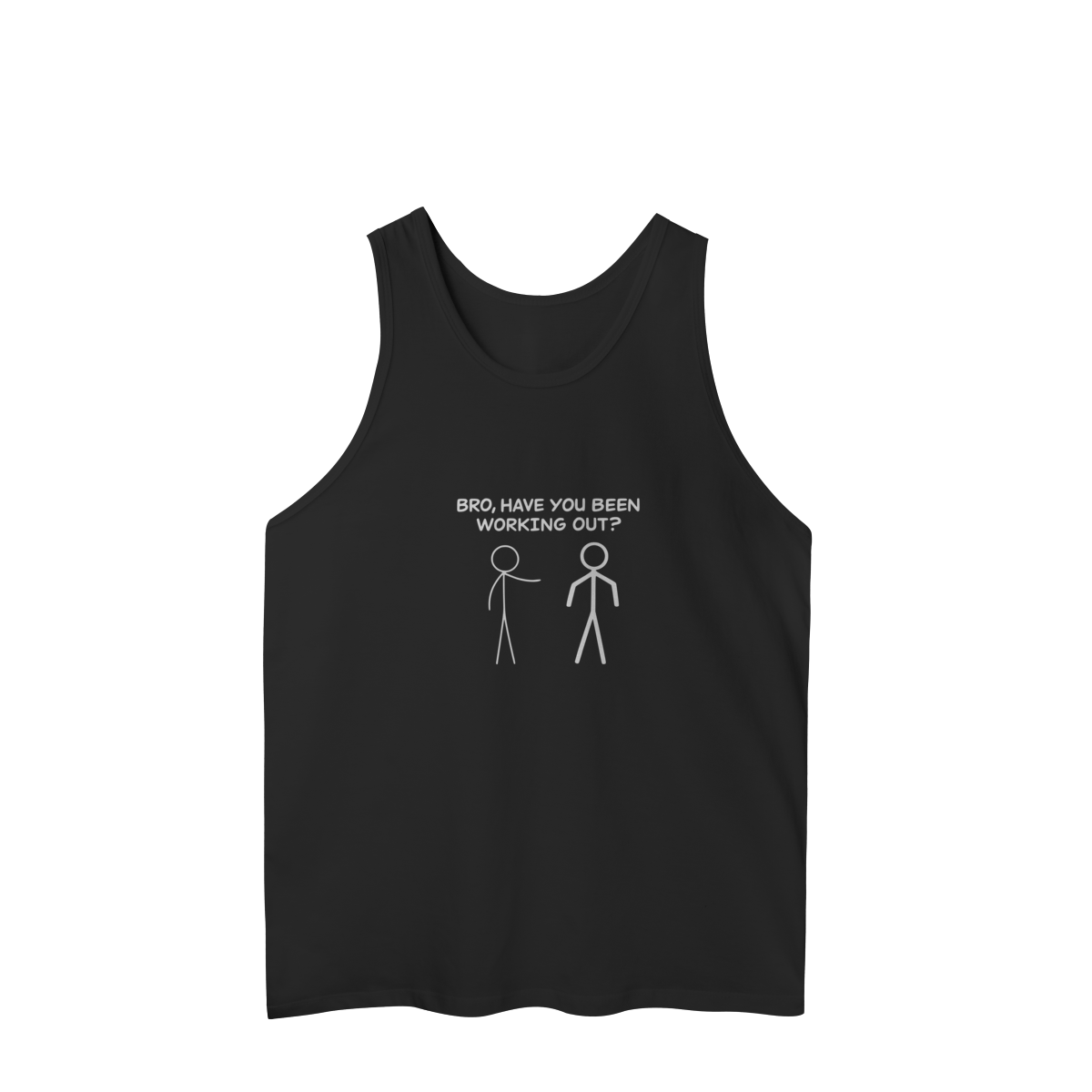 Regata Masculina Bro Have You Been Working Out