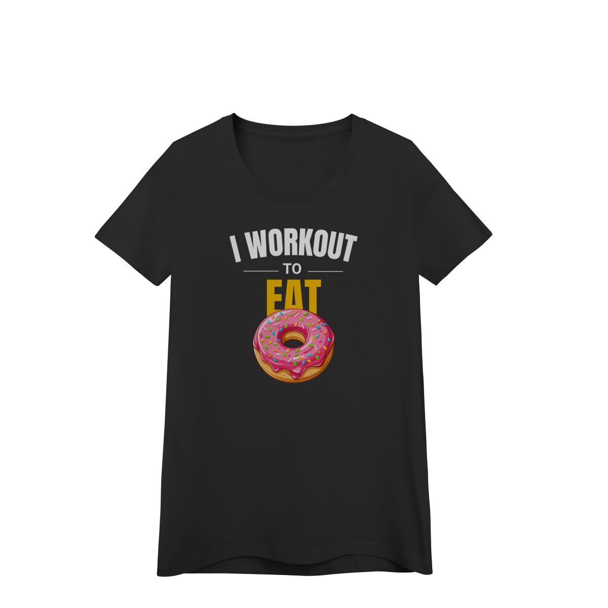 Camiseta Feminina I Work Out to Eat