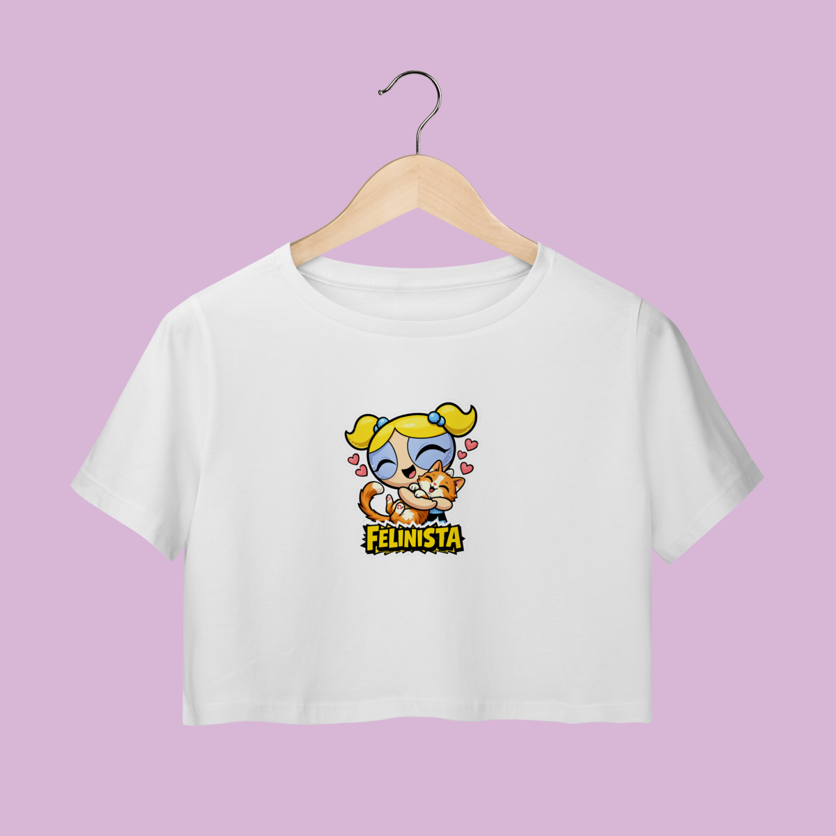 Cropped Premium Felinista Lindinha - 100% Algodão
