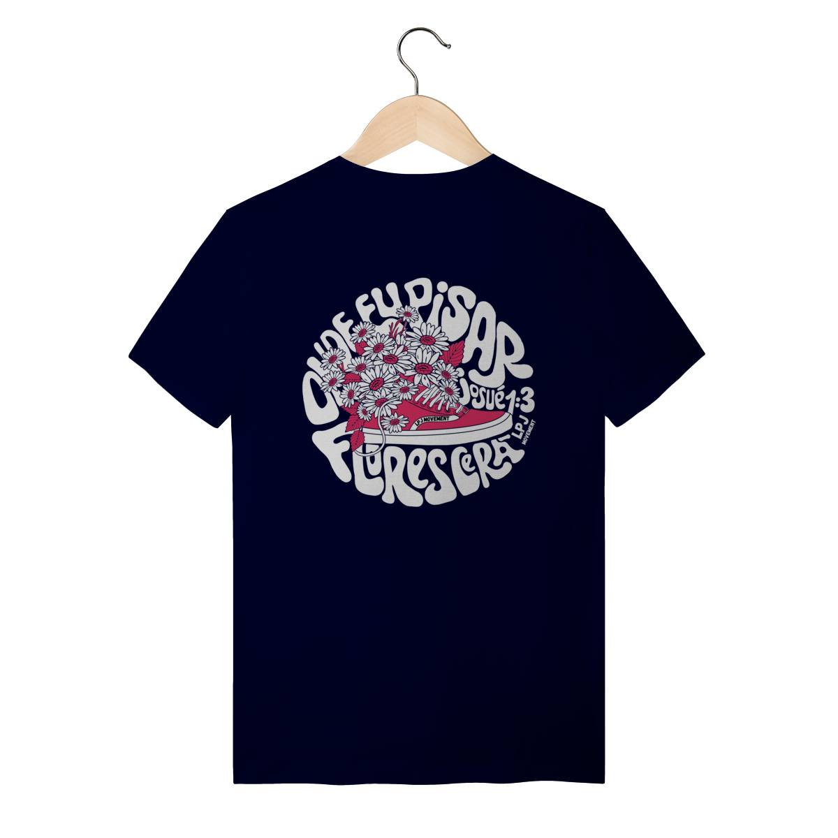 Camiseta LPJ Movement – Onde eu pisar, florescerá
