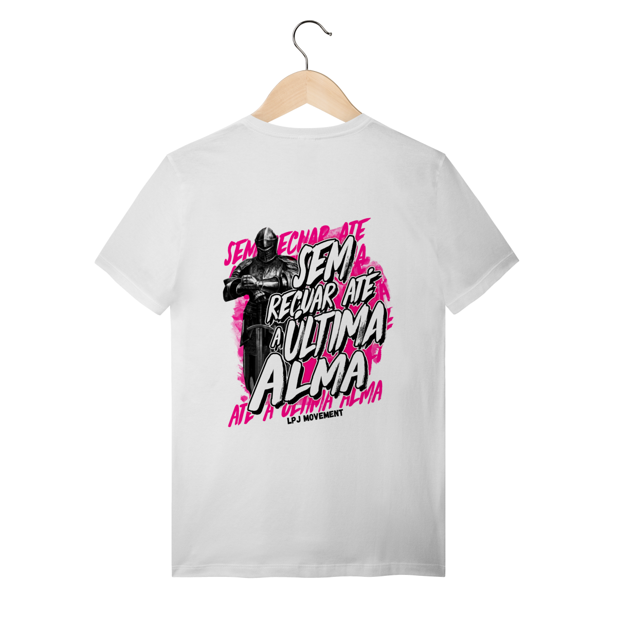 Camiseta LPJ Movement – Sem Recuar Até Última Alma