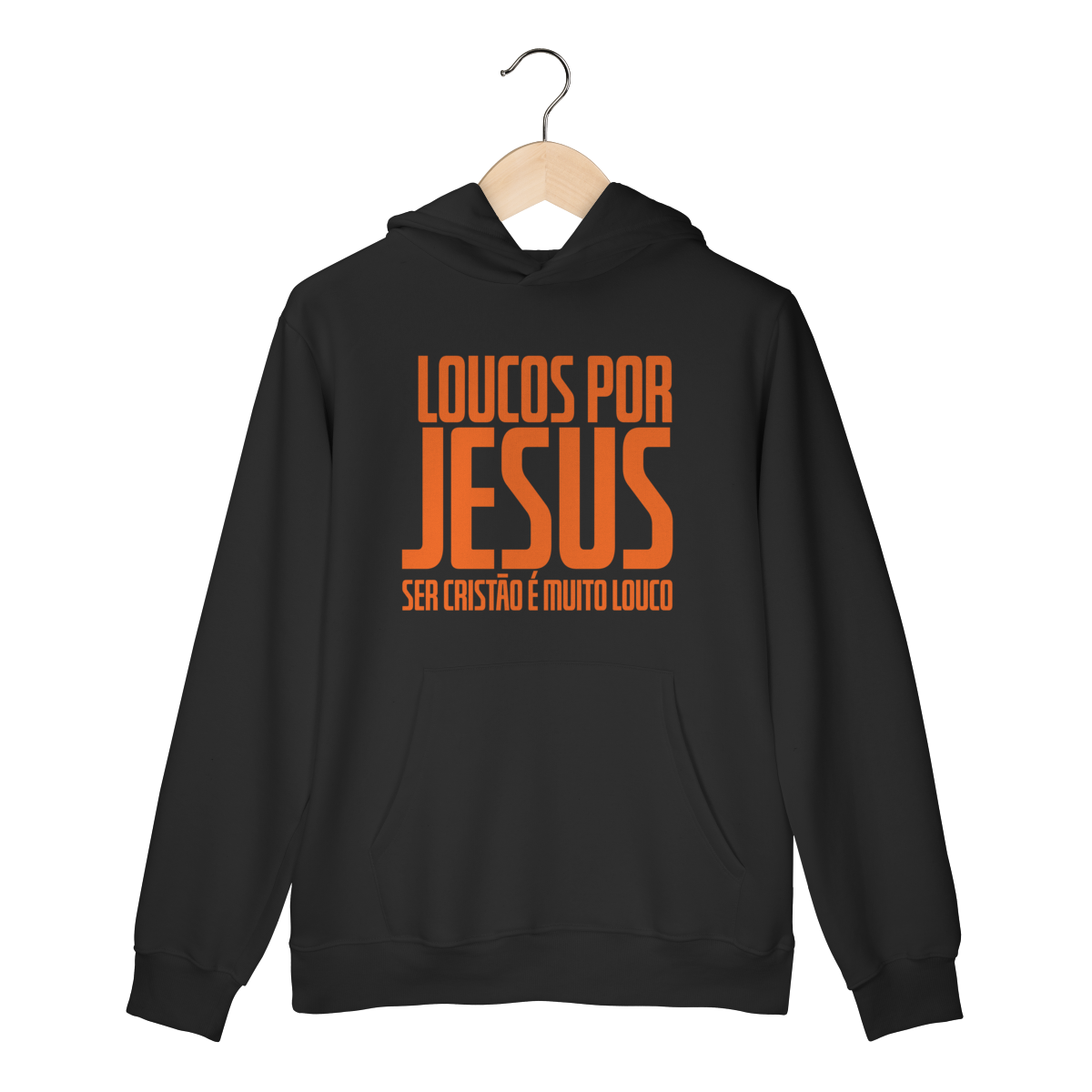 Moletom Loucos por Jesus LPJ