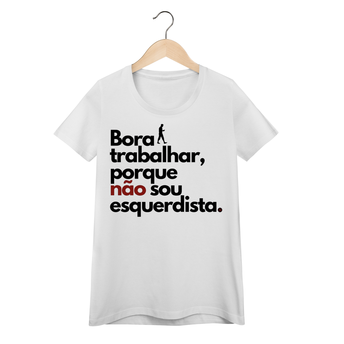 Camiseta Feminina BORA TRABALHAR