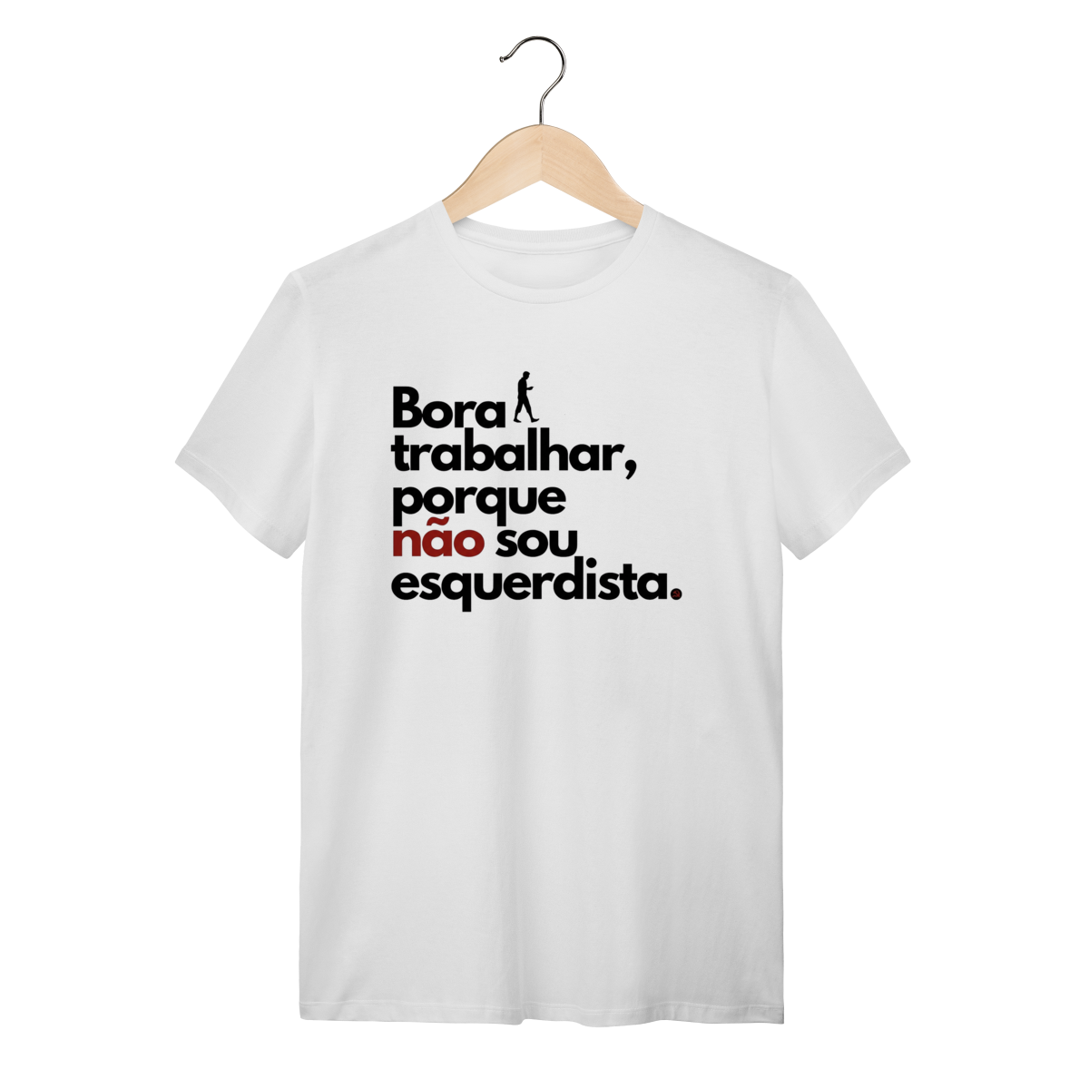 Camiseta BORA TRABALHAR