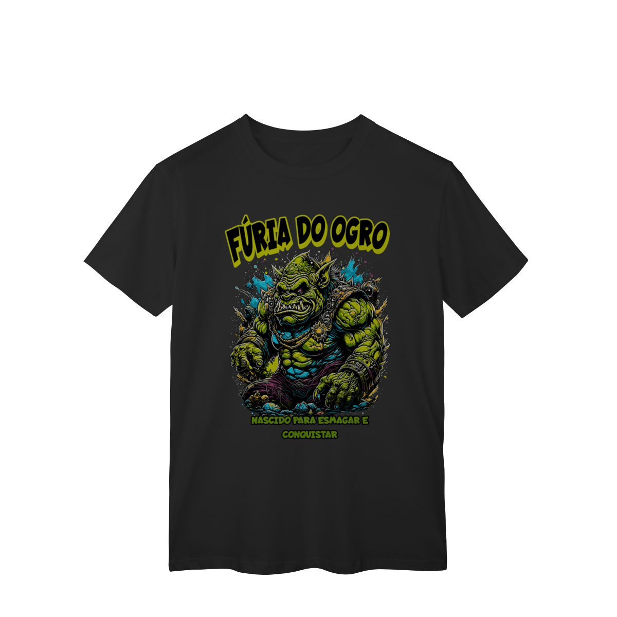 Camiseta- Fúria do Ogro  