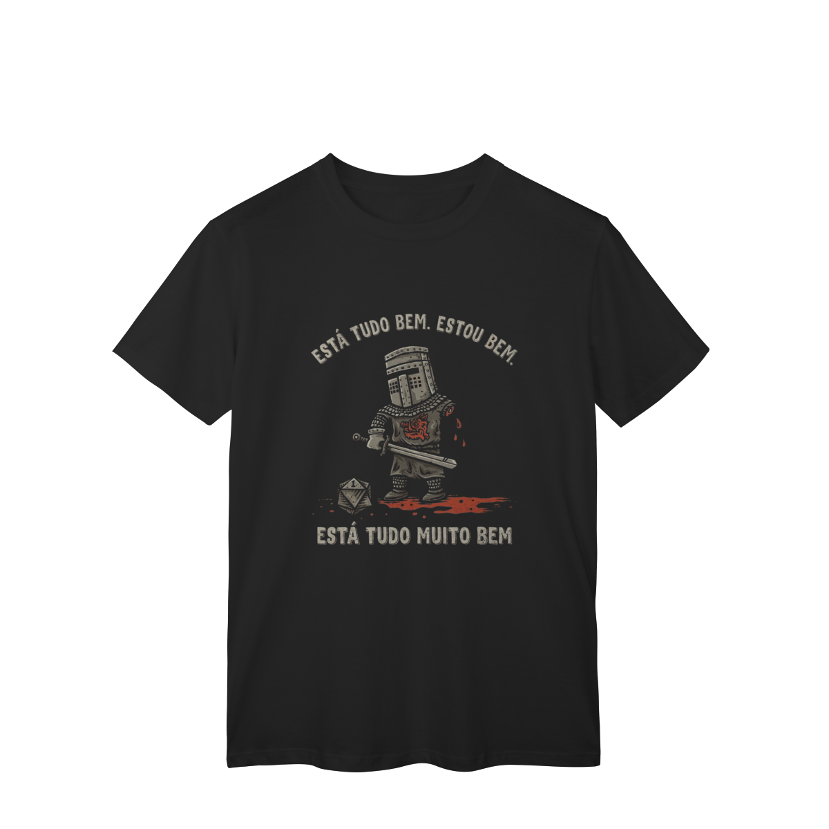 Camiseta- Esta tudo muito bem 
