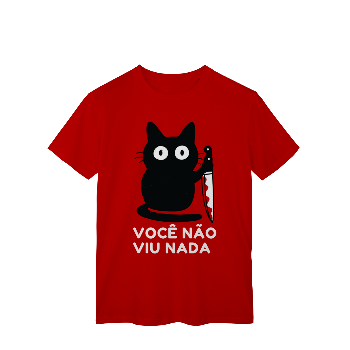 Camiseta- Você não viu nada 
