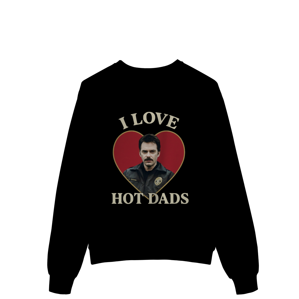 Moletom | I love hot dads Charlie Swan - Crepúsculo