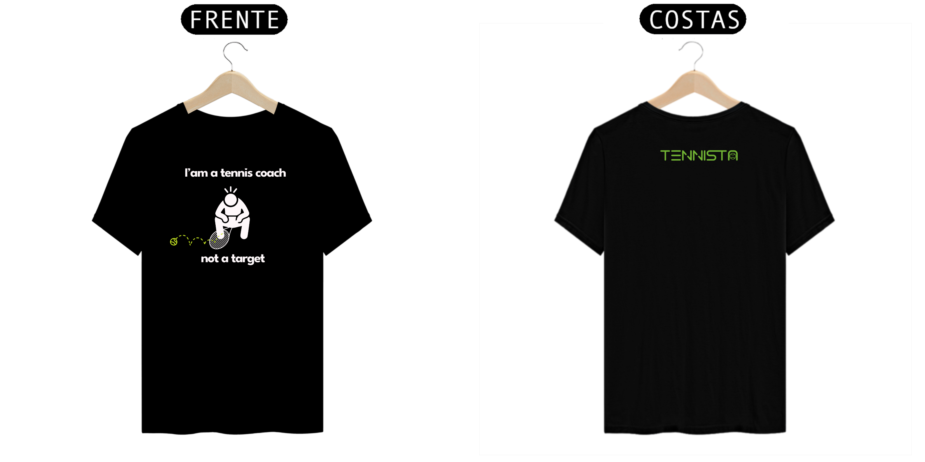 CAMISETA TENNISTA I'AM A TENNIS COACH, NOT A TARGET'