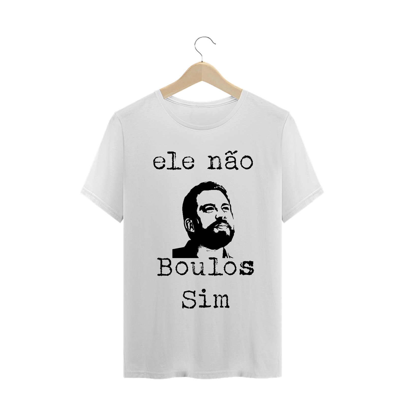 Nome do produto  T-Shirt ele não, Boulos Sim