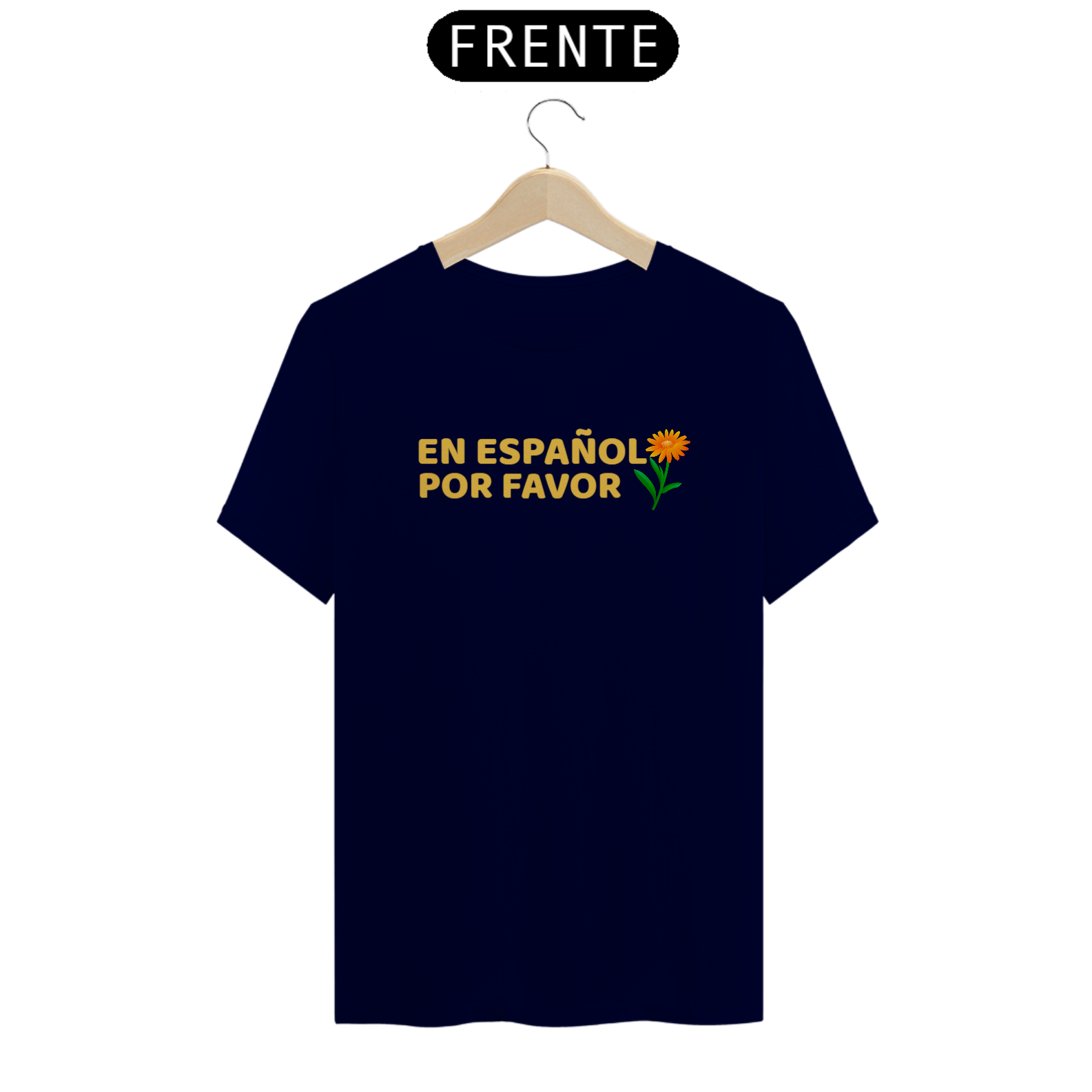 T-Shirt Quality Camiseta Quality Estampa Frase En Español Por Favor -  Professor Espanhol em Loja De Bruno para o Mundo - Estampas Personalizadas, image size:1585x1585