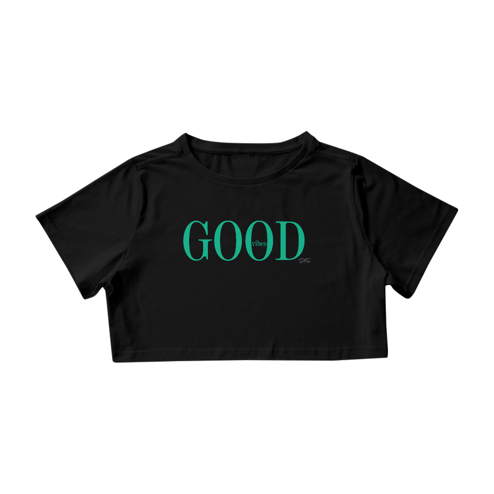 Nome do produto  CROPPED GOOD VIBES - BY: DFER